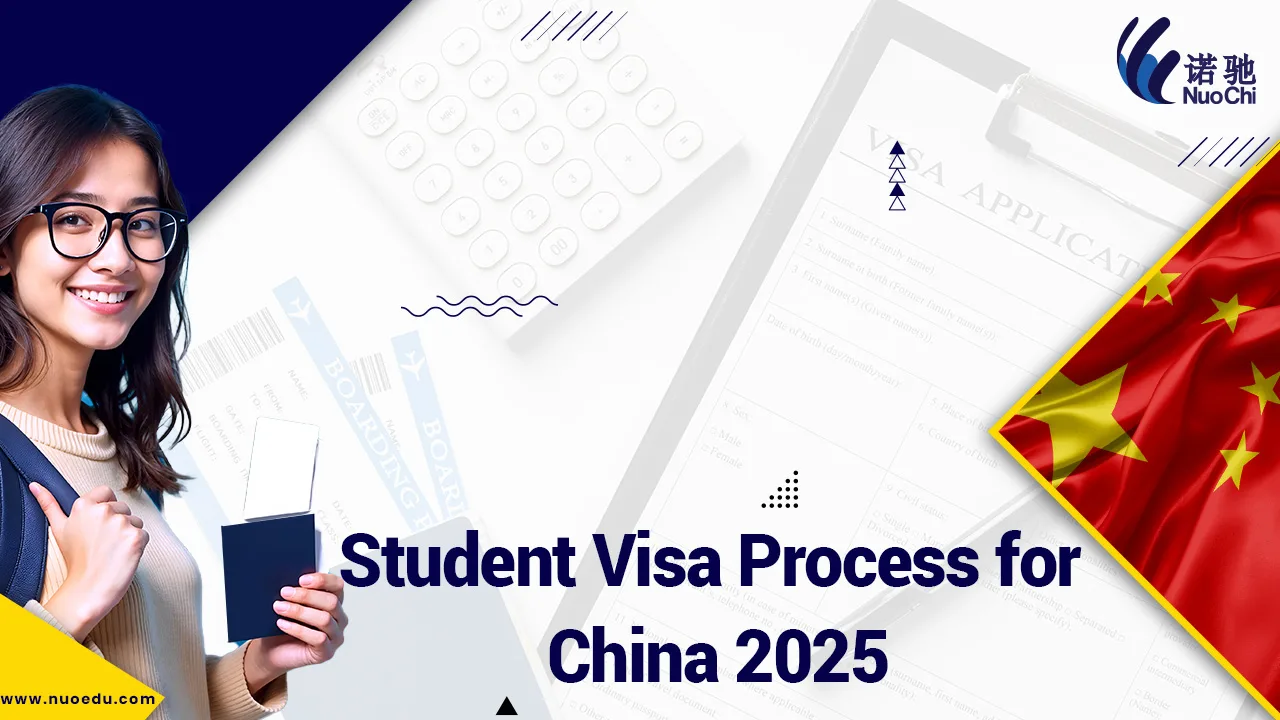 Student Visa Process for China 2025